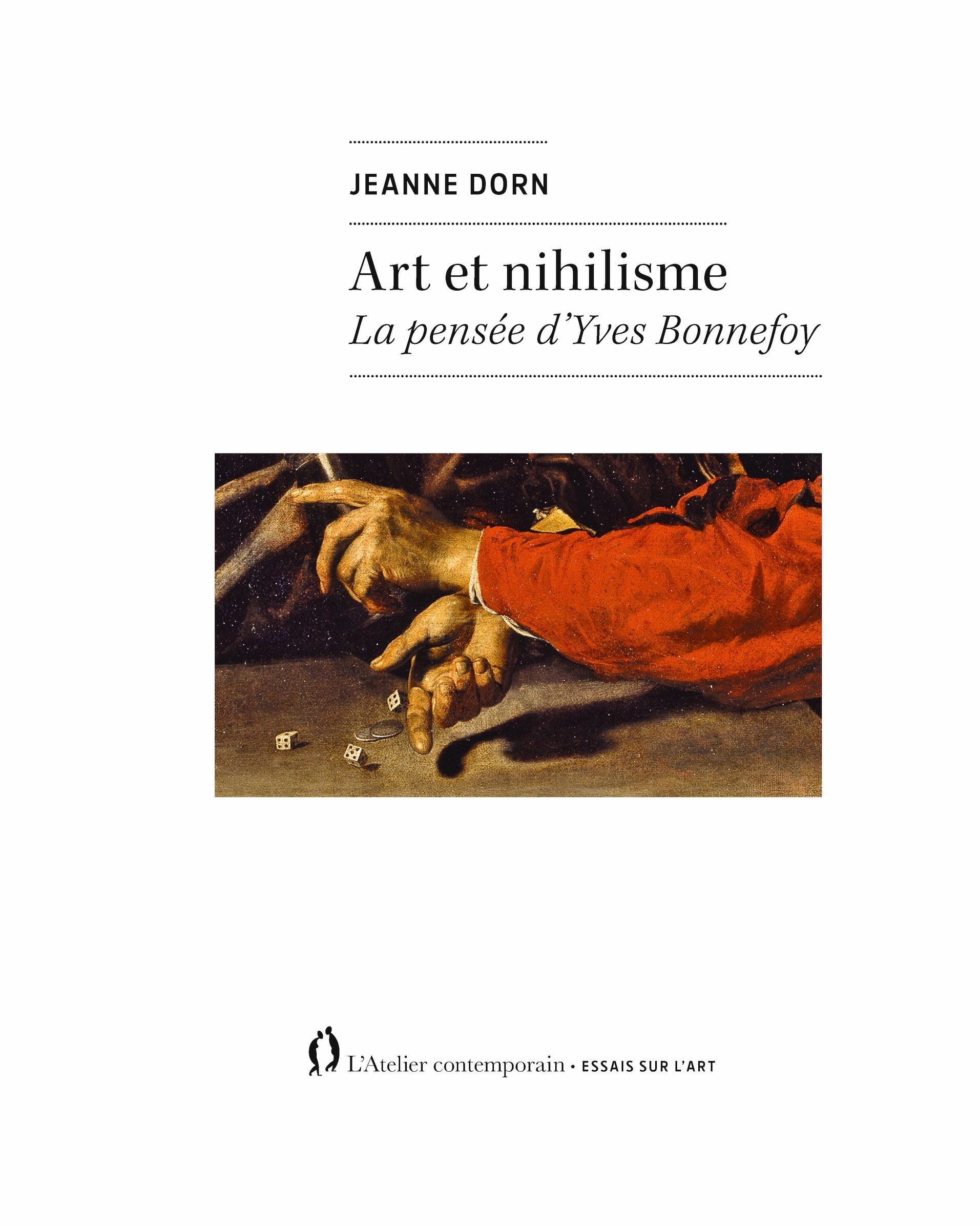Art et nihilisme. La parole critique d'Yves Bonnefoy