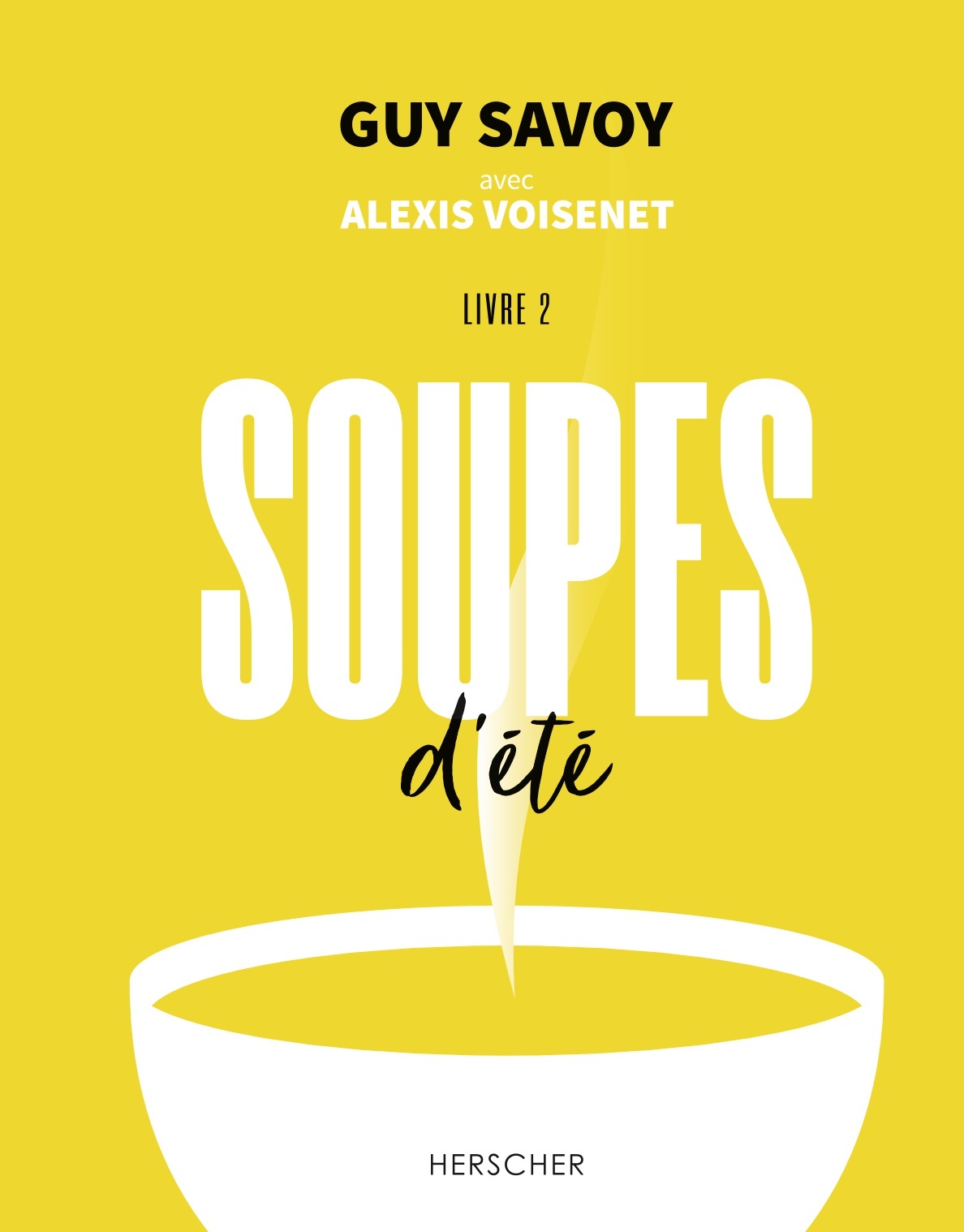 SOUPES D´ETE - GUY SAVOY T2