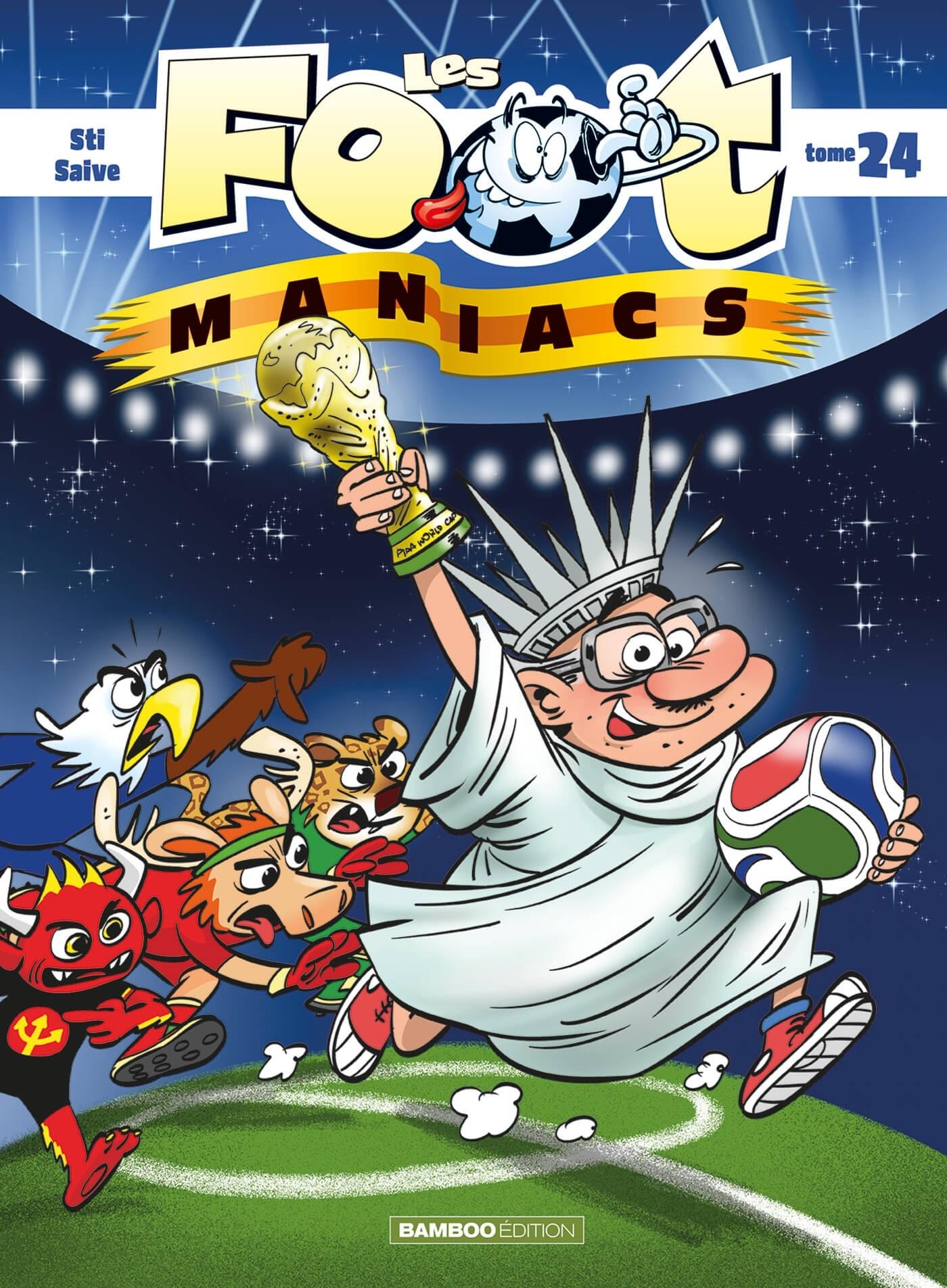 LES FOOTMANIACS - TOME 24