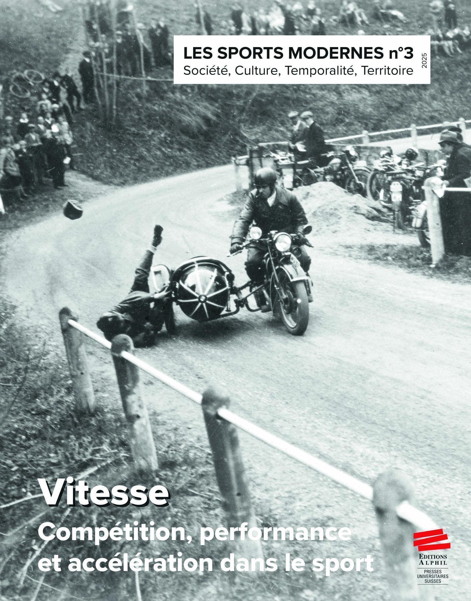Les Sports Modernes - numéro 3 / 2025 - Vitesse. Compétition, performance et accélération dans le sport