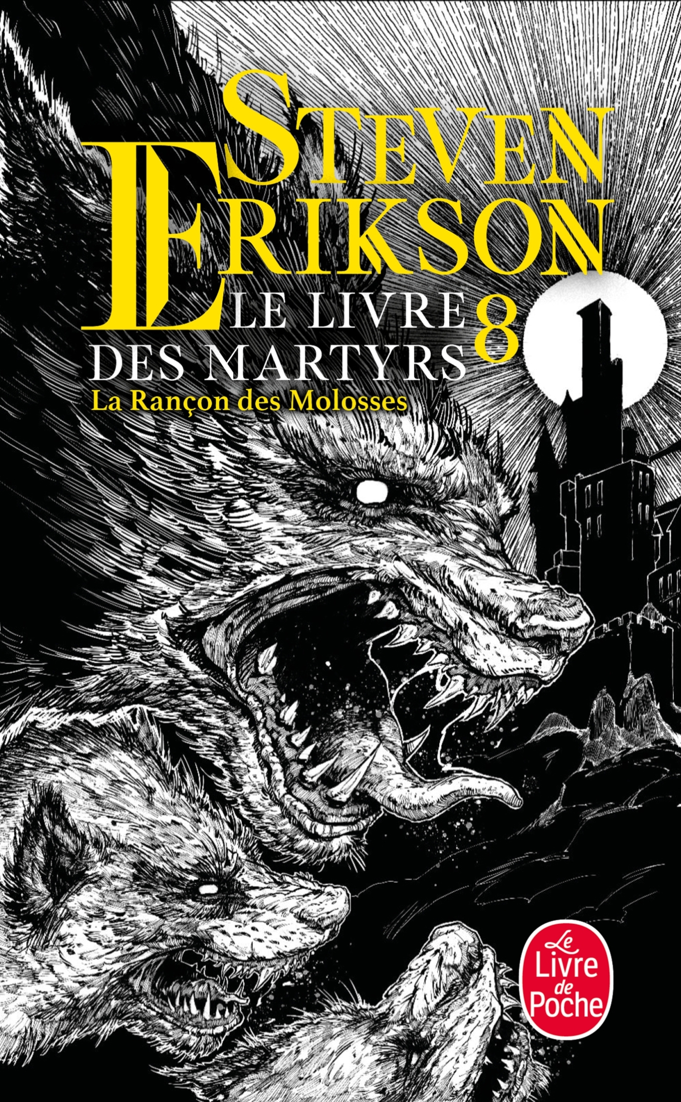 La Rançon des molosses (Le Livre des martyrs, Tome 8)