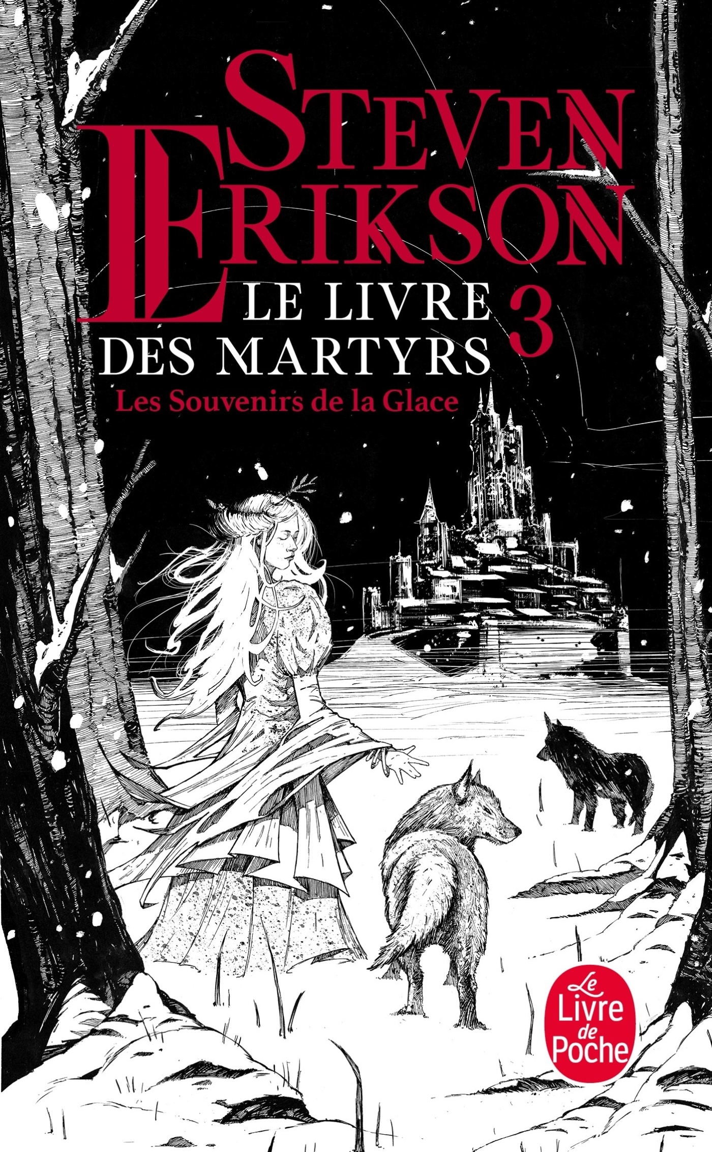 SOUVENIRS DE LA GLACE (LE LIVRE DES MARTYRS, TOME 3)
