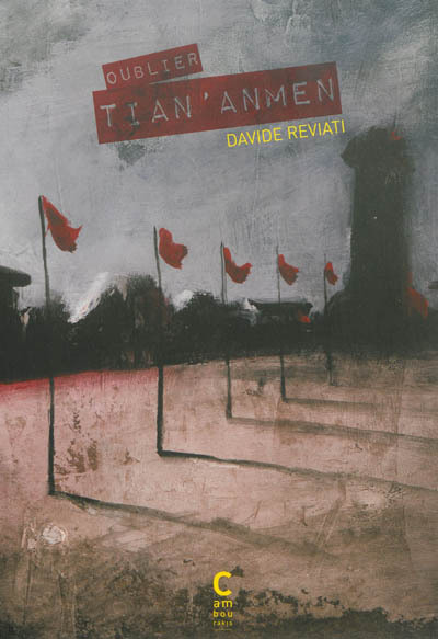 Oublier Tian'anmen