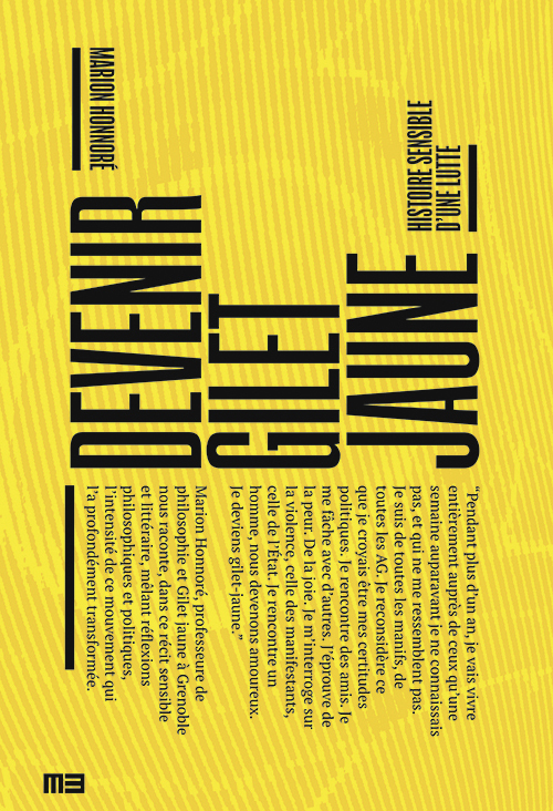 DEVENIR GILET JAUNE - HISTOIRE SENSIBLE DA UNE LUTTE