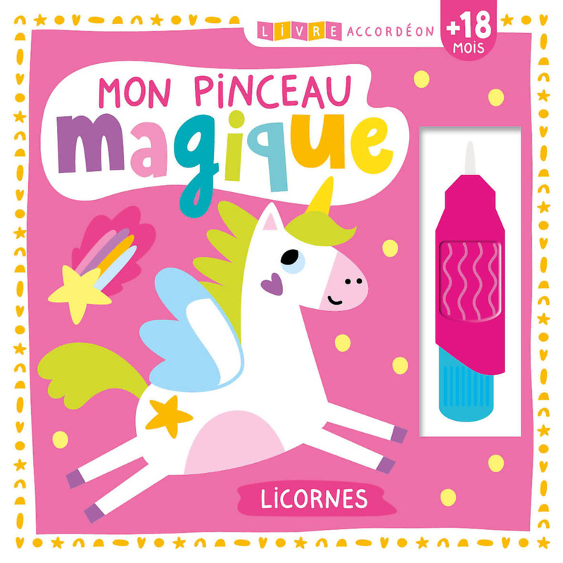 MON PINCEAU MAGIQUE - LICORNES - LIVRE ACCORDEON