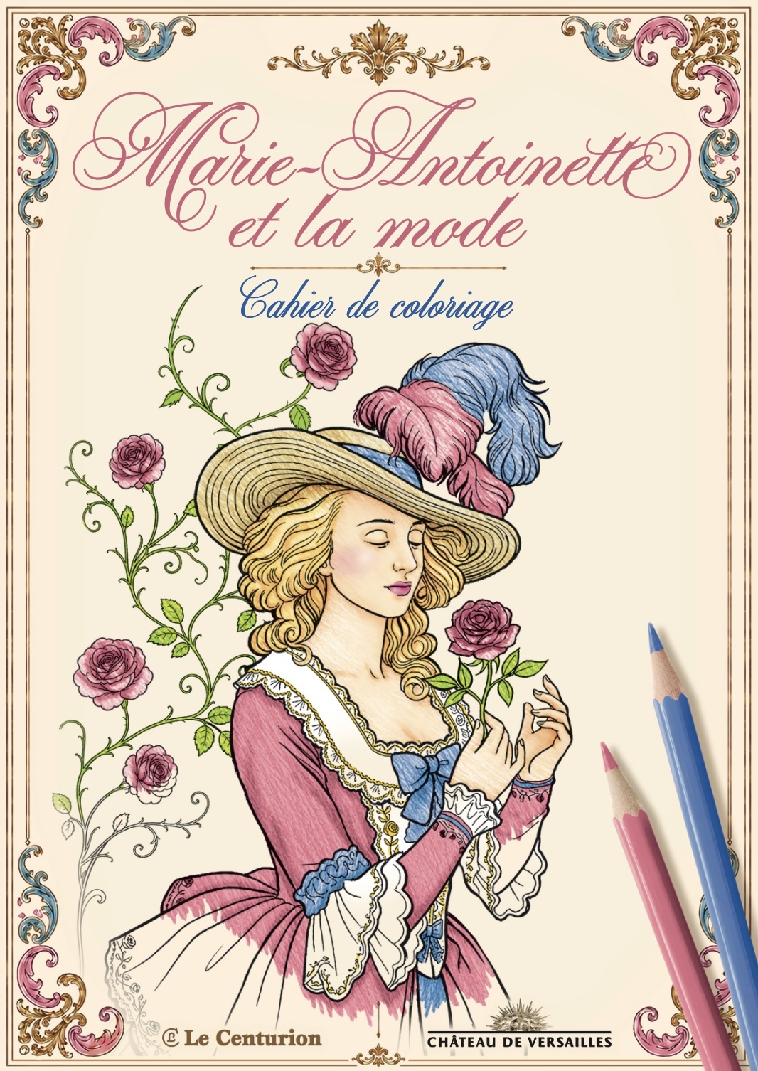 Marie-Antoinette et la mode - Cahier de coloriage