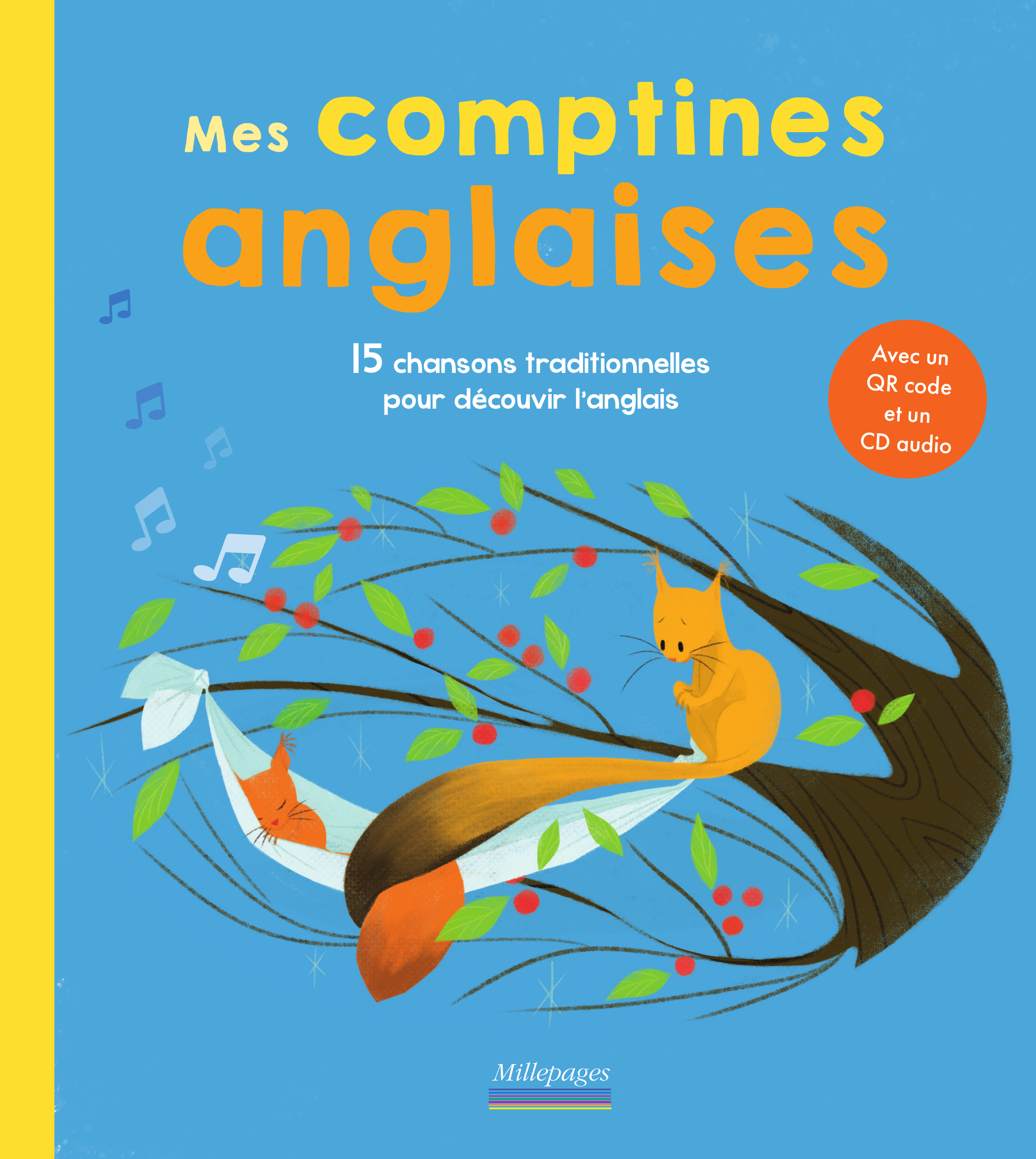15 chansons traditionnelles pour découvrir l'anglais avec QR Code et un CD audio