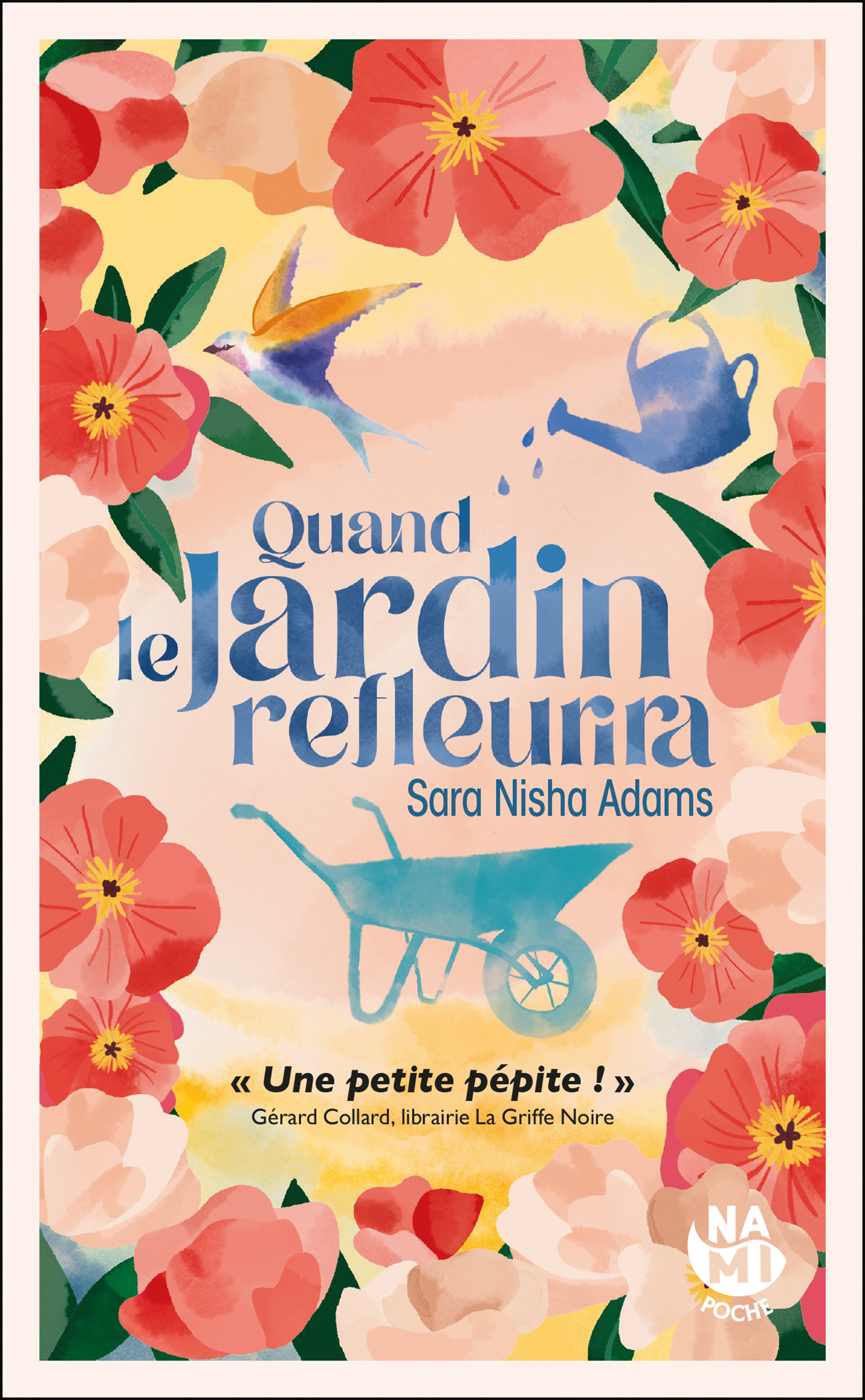 QUAND LE JARDIN REFLEURIRA