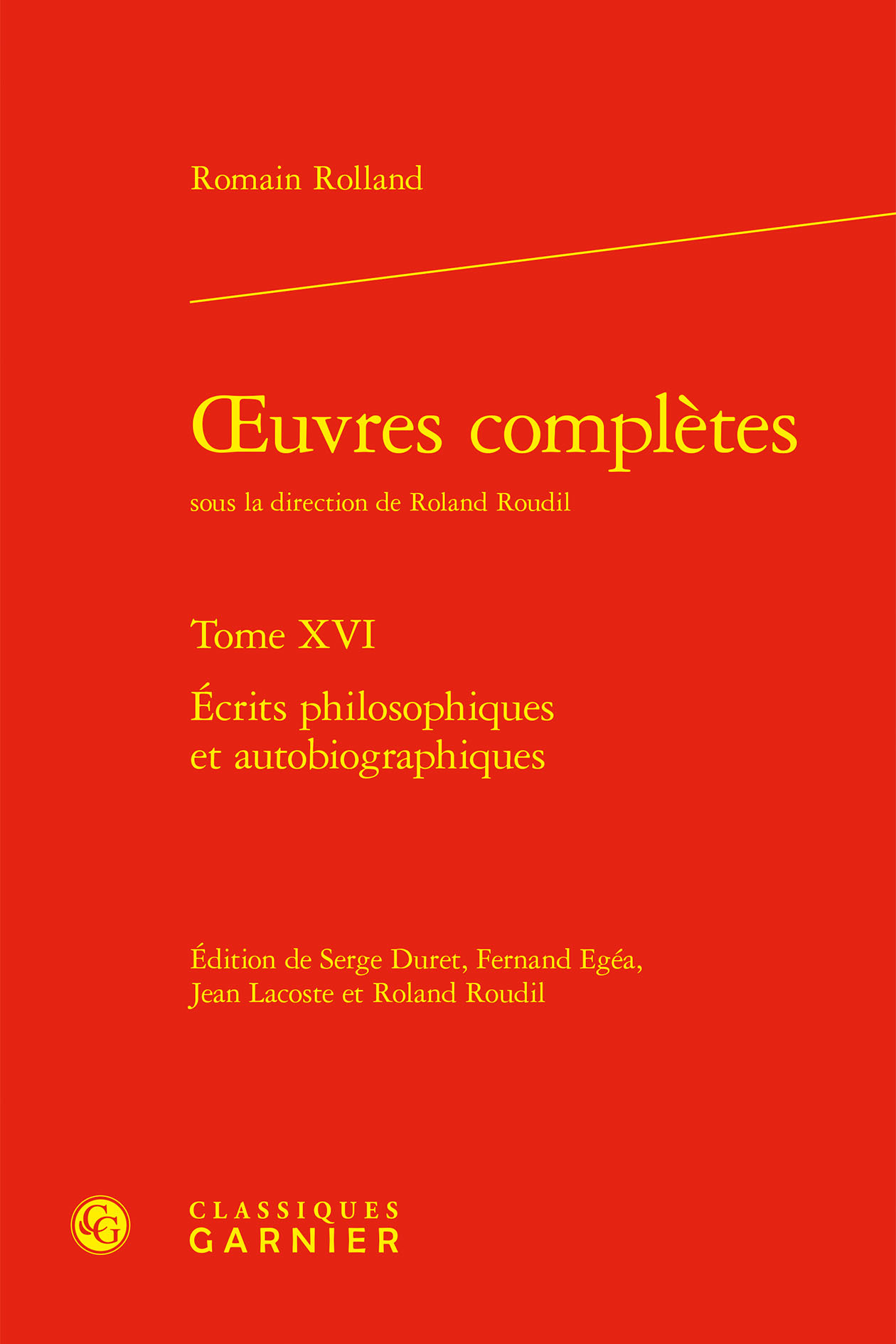 oeuvres complètes - Écrits philosophiques et autobiographiques