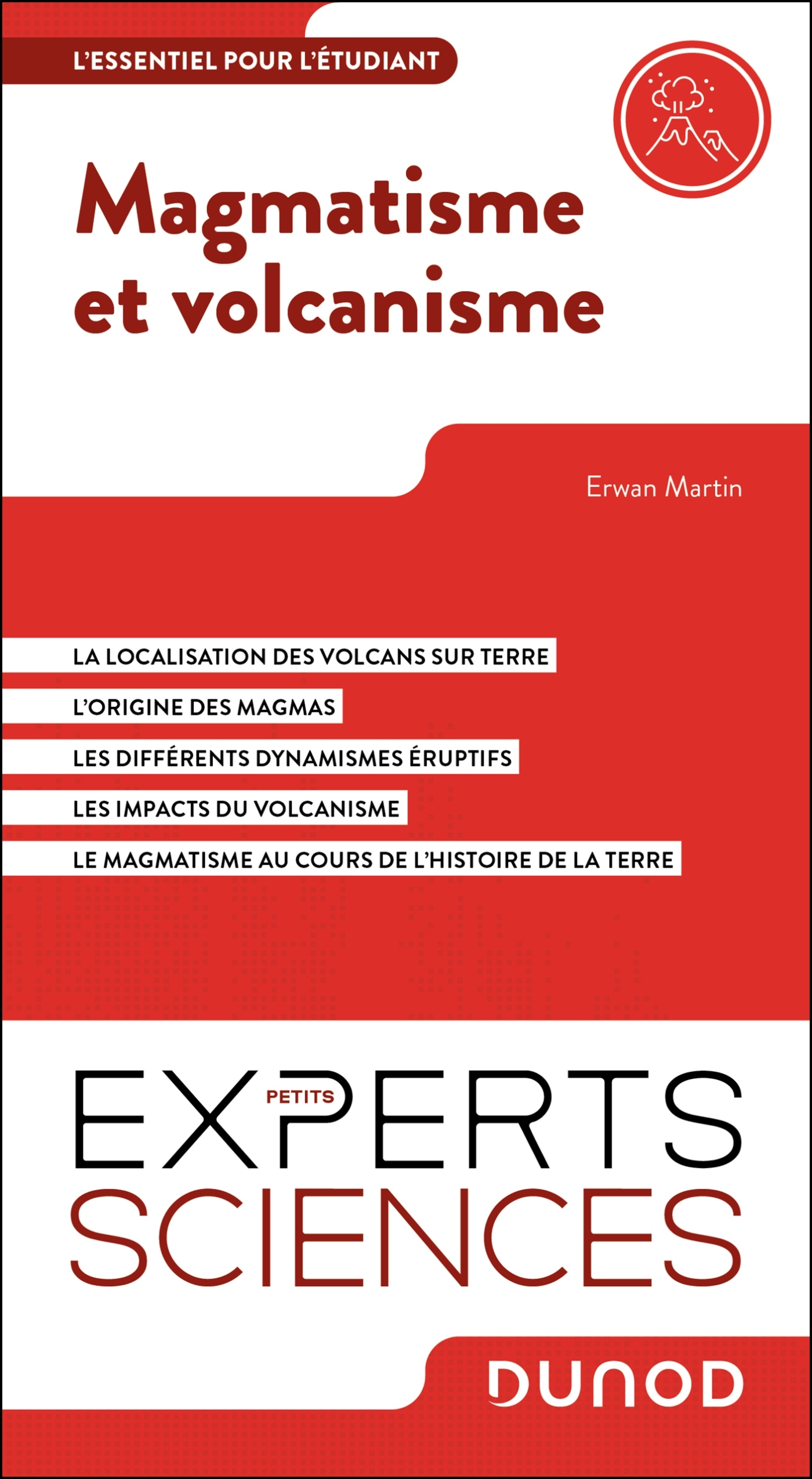 Magmatisme et volcanisme - L'essentiel pour l'étudiant