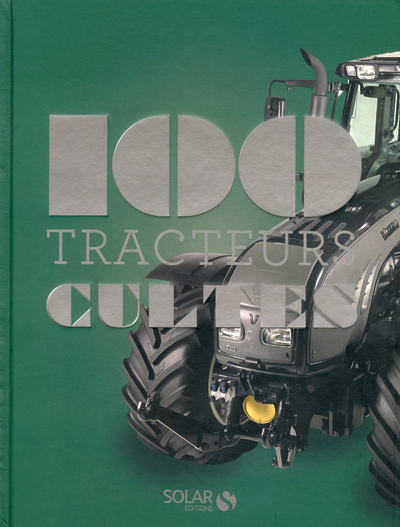 100 TRACTEURS CULTES
