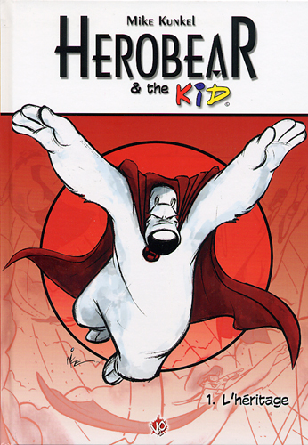 HEROBEAR & THE KID T01 L'HéRITAGE...