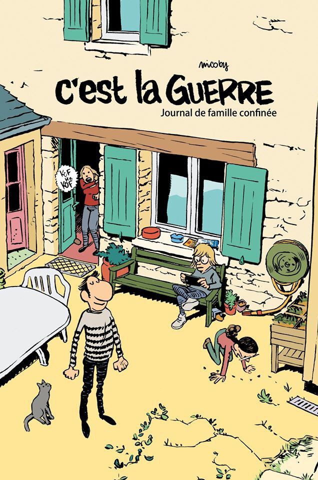 C'est la guerre - journal de famille confinée