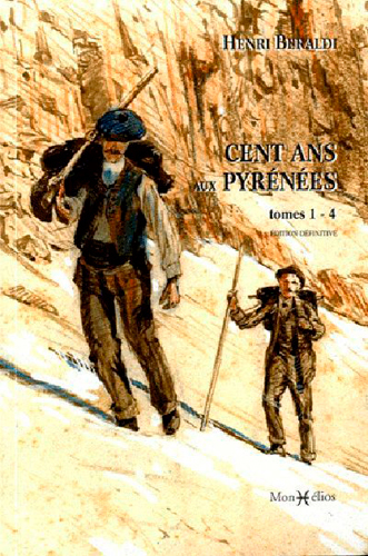 CENT ANS AUX PYRENEES (TOME 1 A 4)