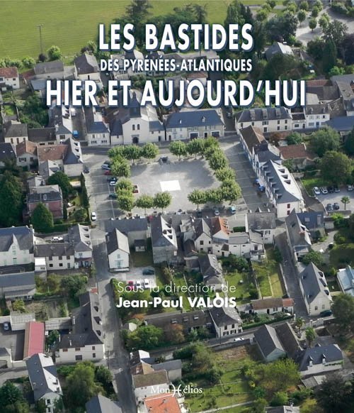 Bastides des Pyrénées-Atlantiques (Les)