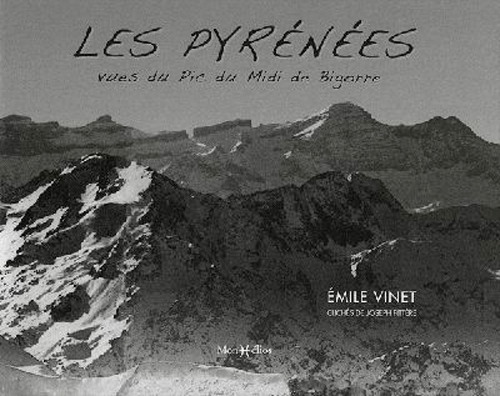 Pyrénées vues du pic du Midi de Bigorre (Les)