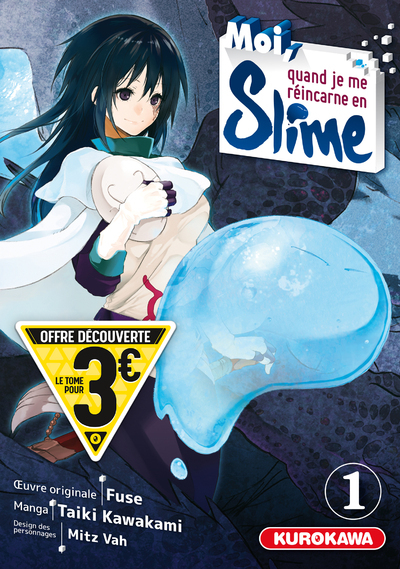 MOI QUAND JE ME REINCARNE EN SLIME - MOI, QUAND JE ME REINCARNE EN SLIME - TOME 1