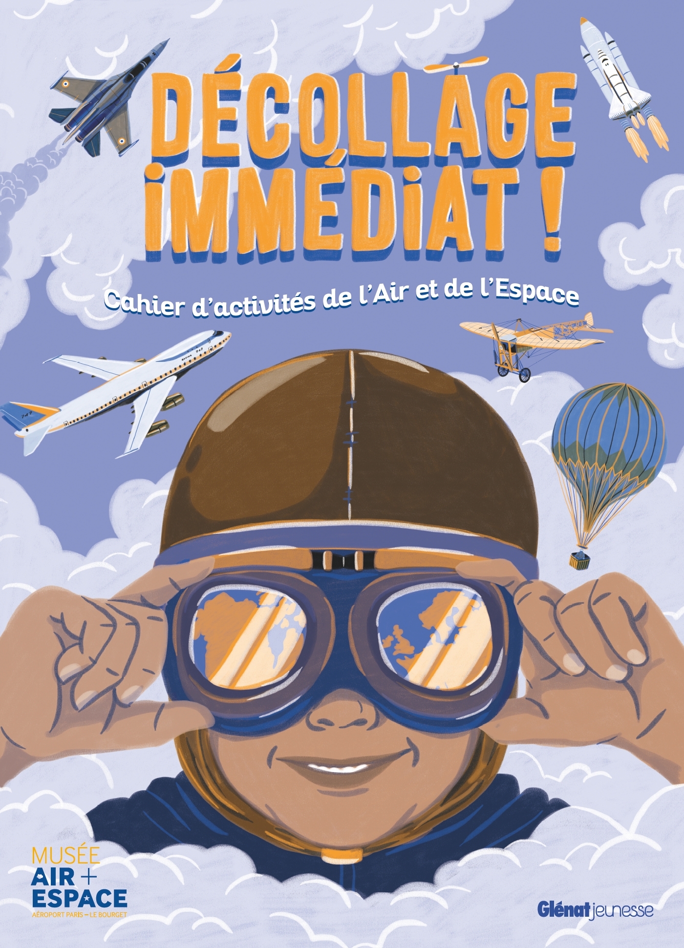 Décollage immédiat ! - Cahier d'activités de l'Air et de l'Espace