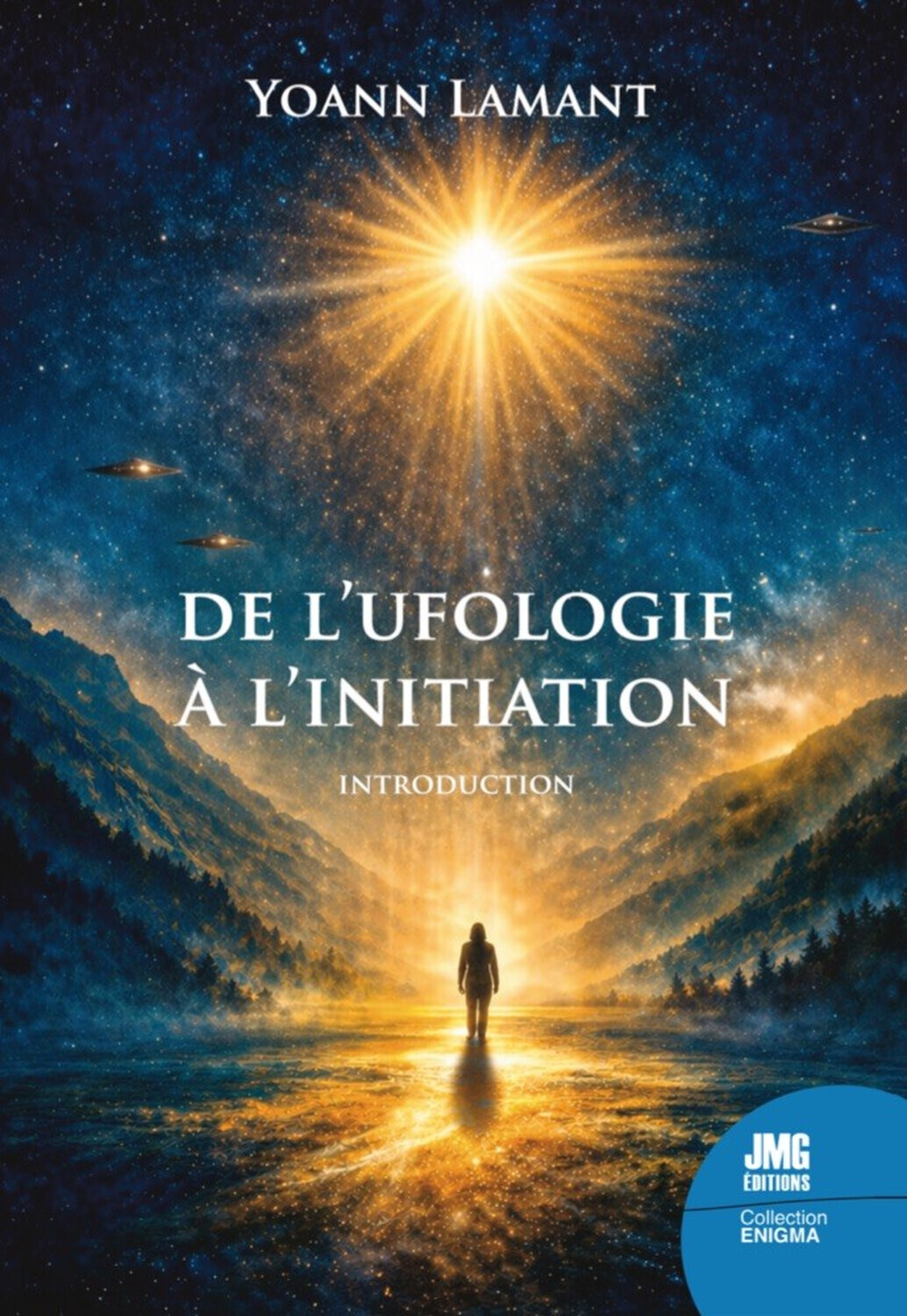 De l'ufologie à l'initiation - Introduction