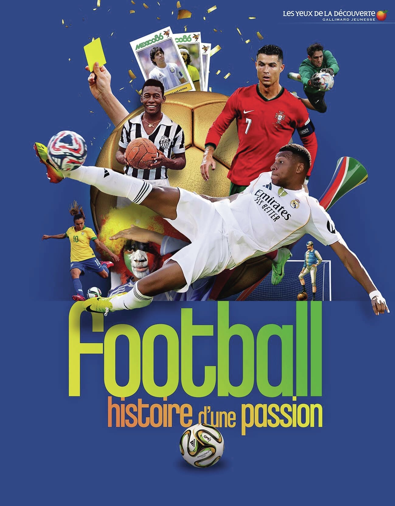 FOOTBALL - HISTOIRE D´UNE PASSION