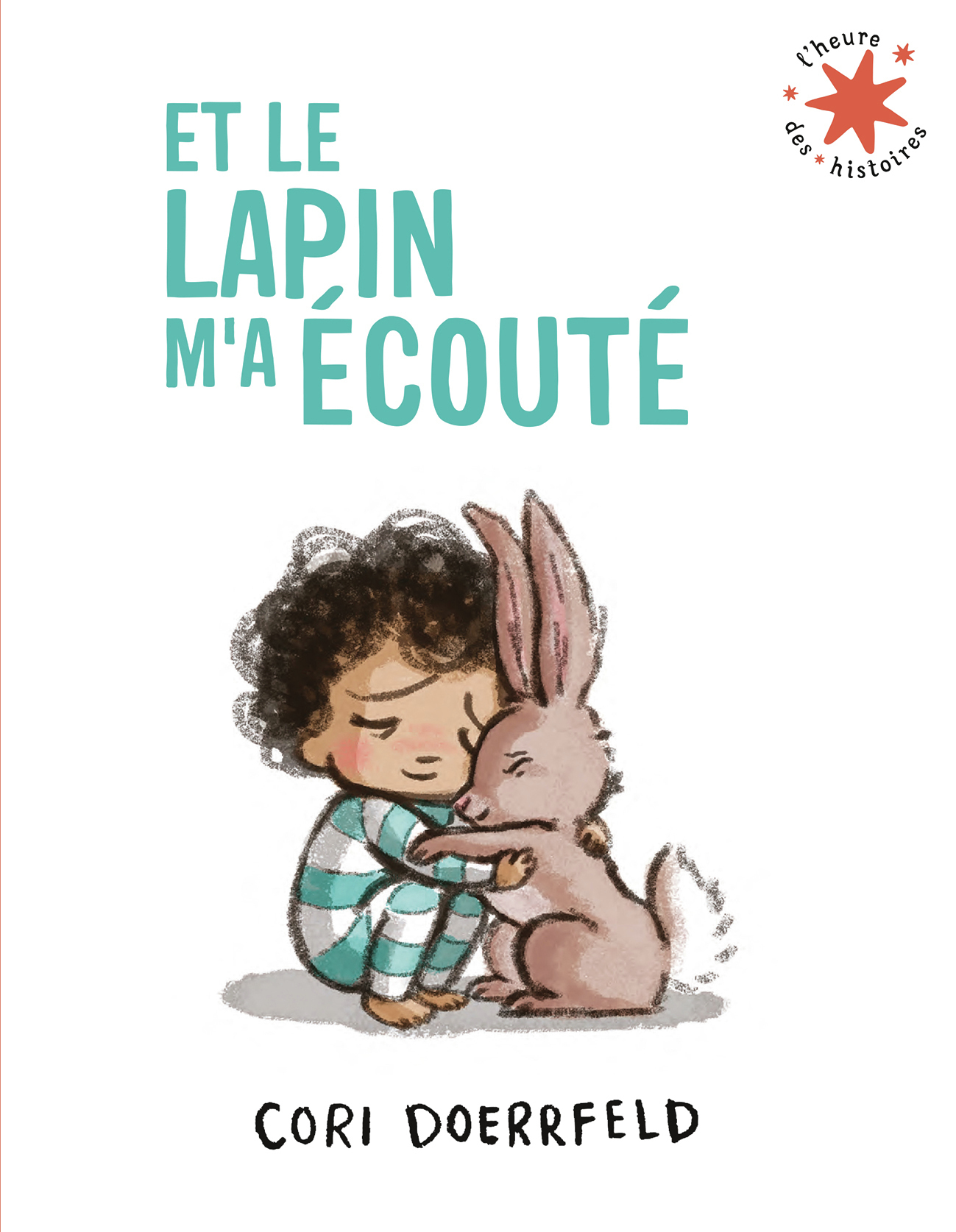 Et le lapin m'a écouté