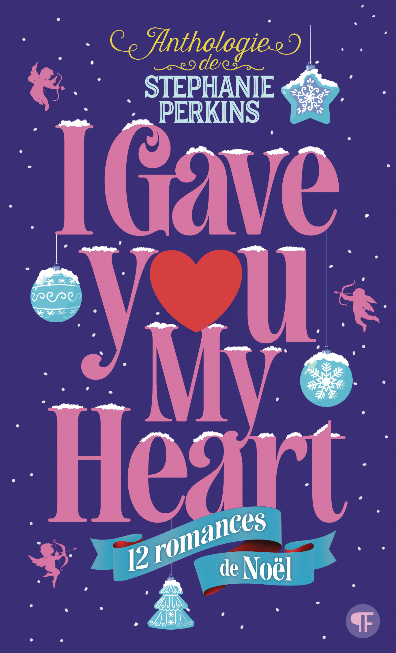 I Gave You My Heart - 12 romances de Noël