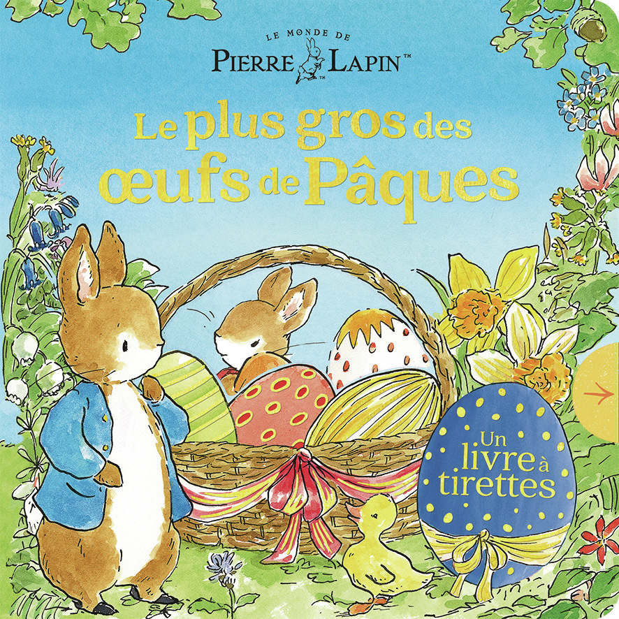 MONDE DE PIERRE LAPIN - LE PLUS GROS DES OEUFS DE PAQUES