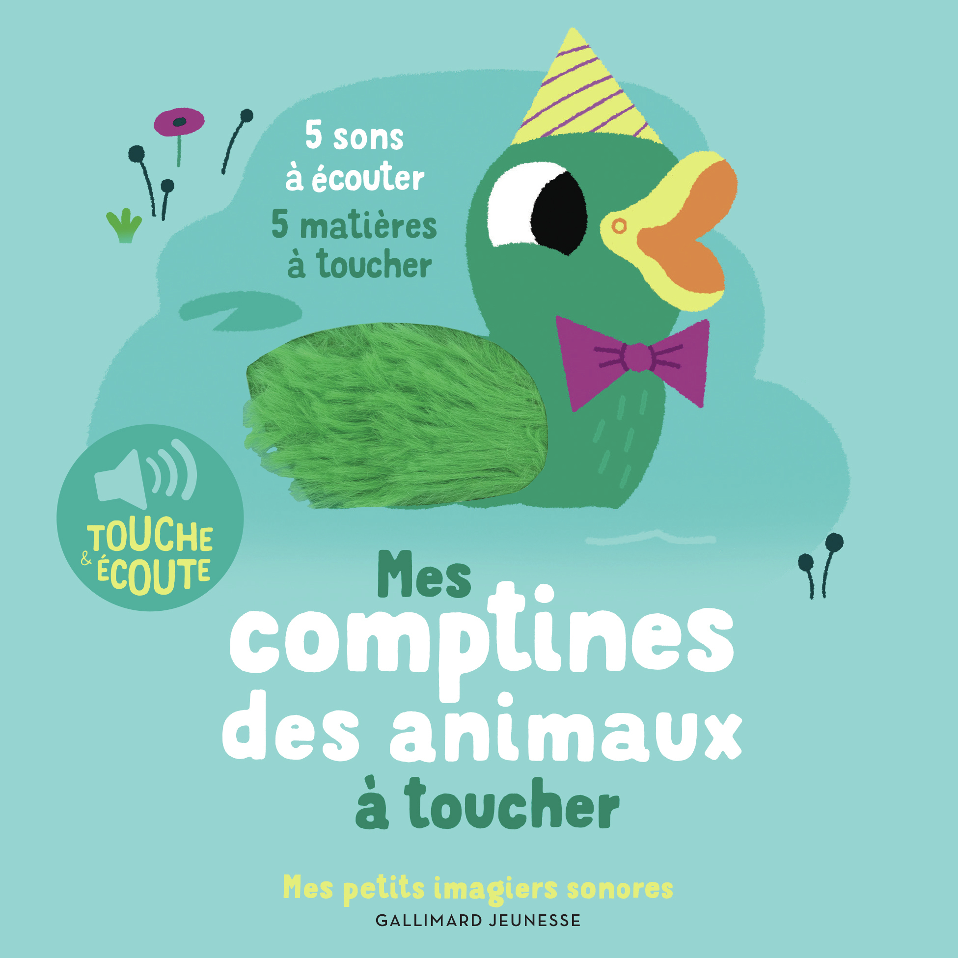 Mes comptines des animaux à toucher - 5 sons à écouter, 5 matières à toucher