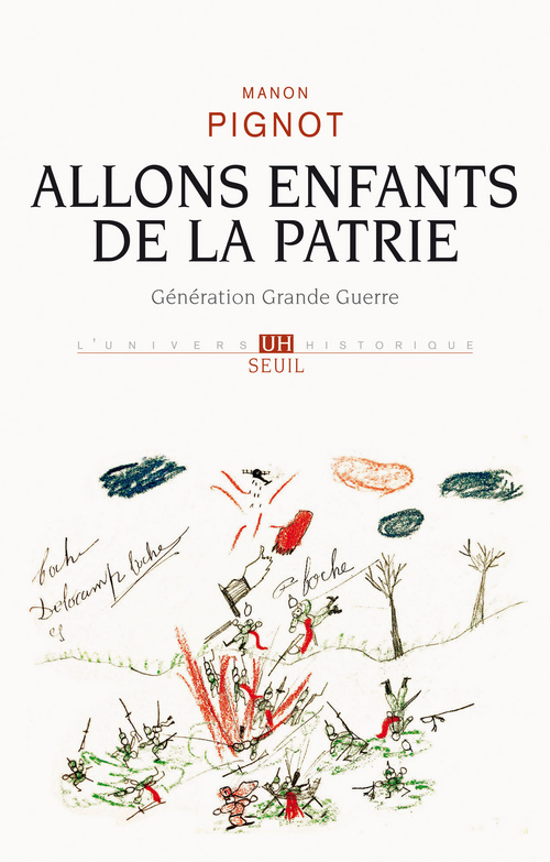 Allons enfants de la patrie - Génération Grande Guerre
