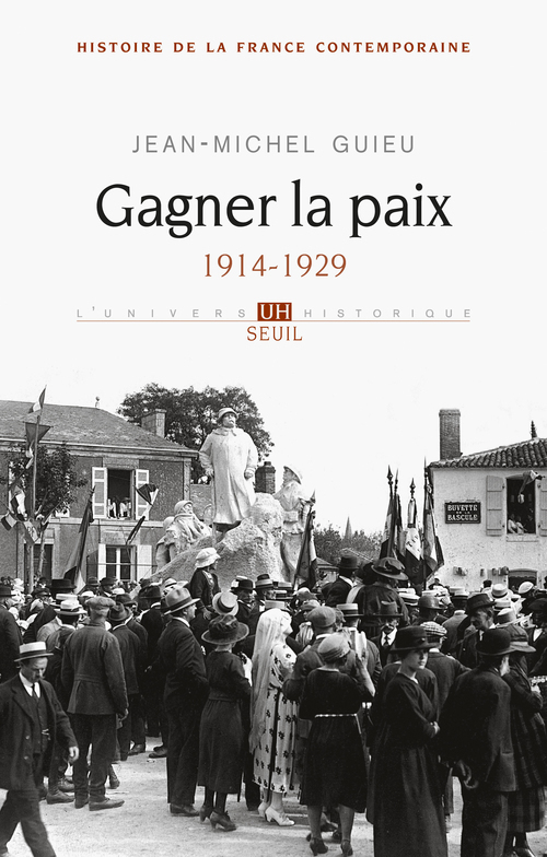 Gagner la paix - 1914-1929
