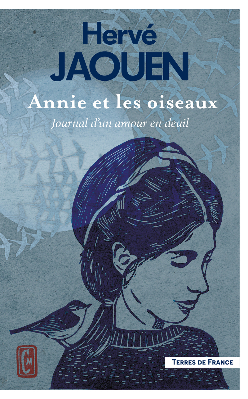 Annie et les oiseaux - Journal d'un amour en deuil