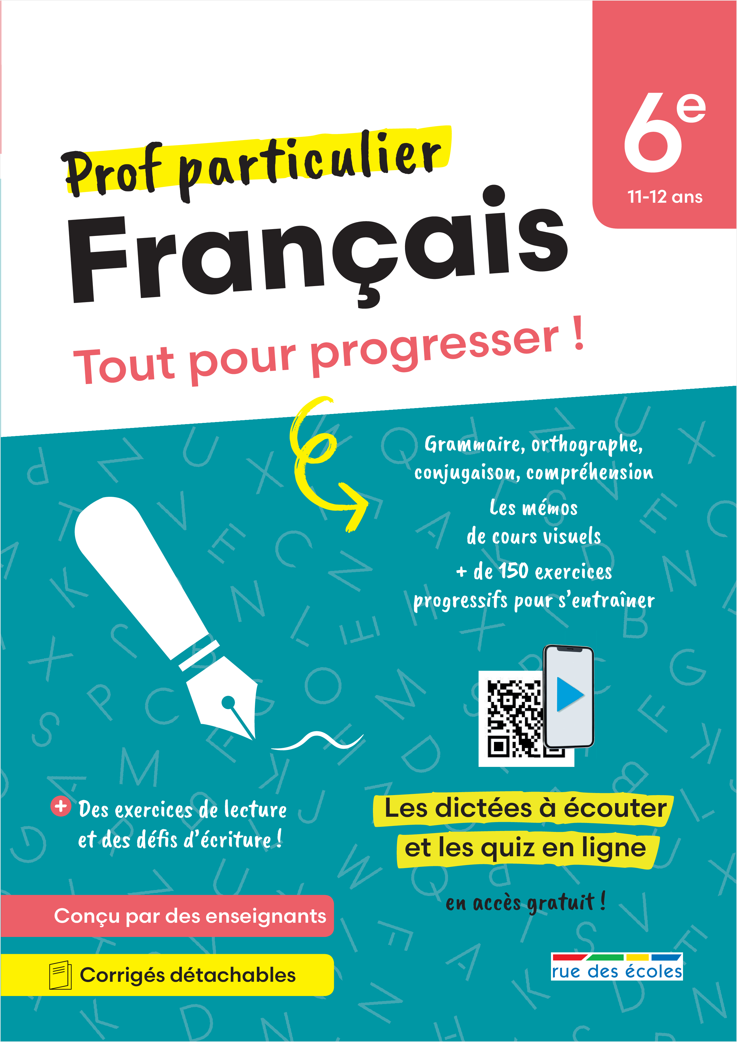 PROF PARTICULIER - FRANCAIS 6E - TOUT POUR PROGRESSER ! AVEC DES EXERCICES DE LECTURE GUIDEE PAS A P