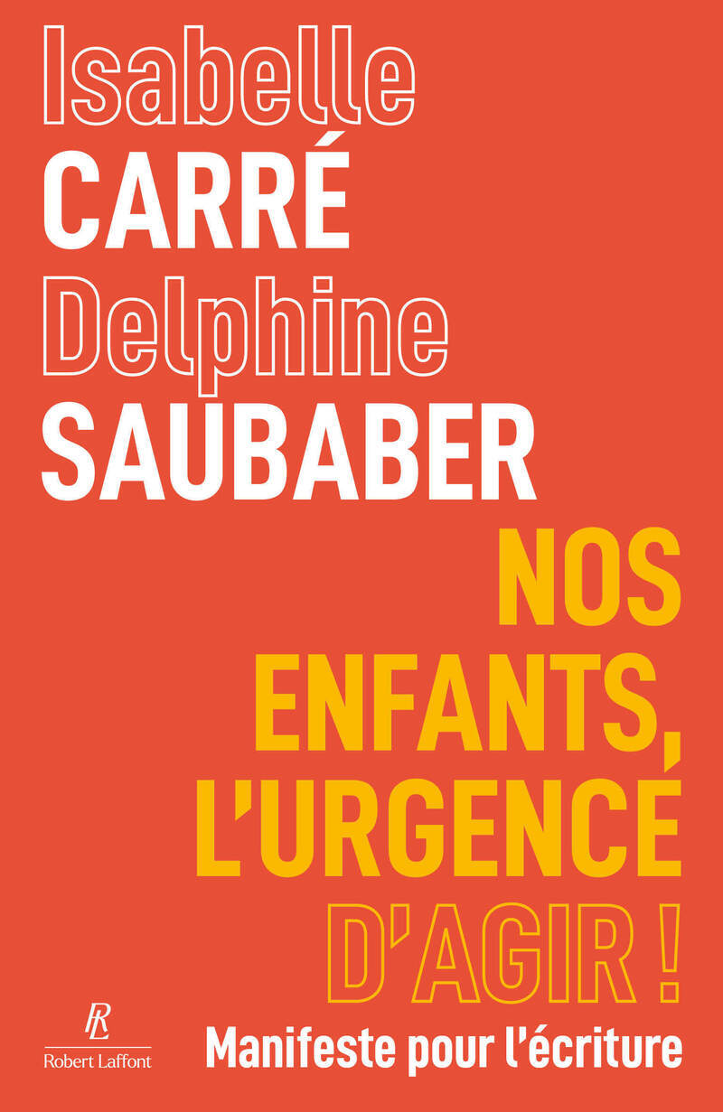 Nos enfants, l'urgence d'agir ! - Manifeste pour l'écriture