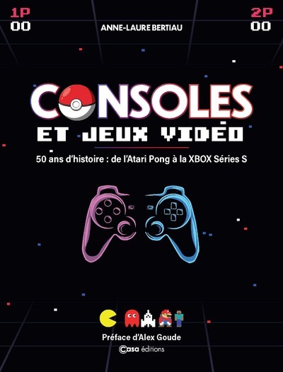 Consoles et Jeux vidéos - 50 ans d'histoire : de l'Atari Pong à la XBOBX Series S