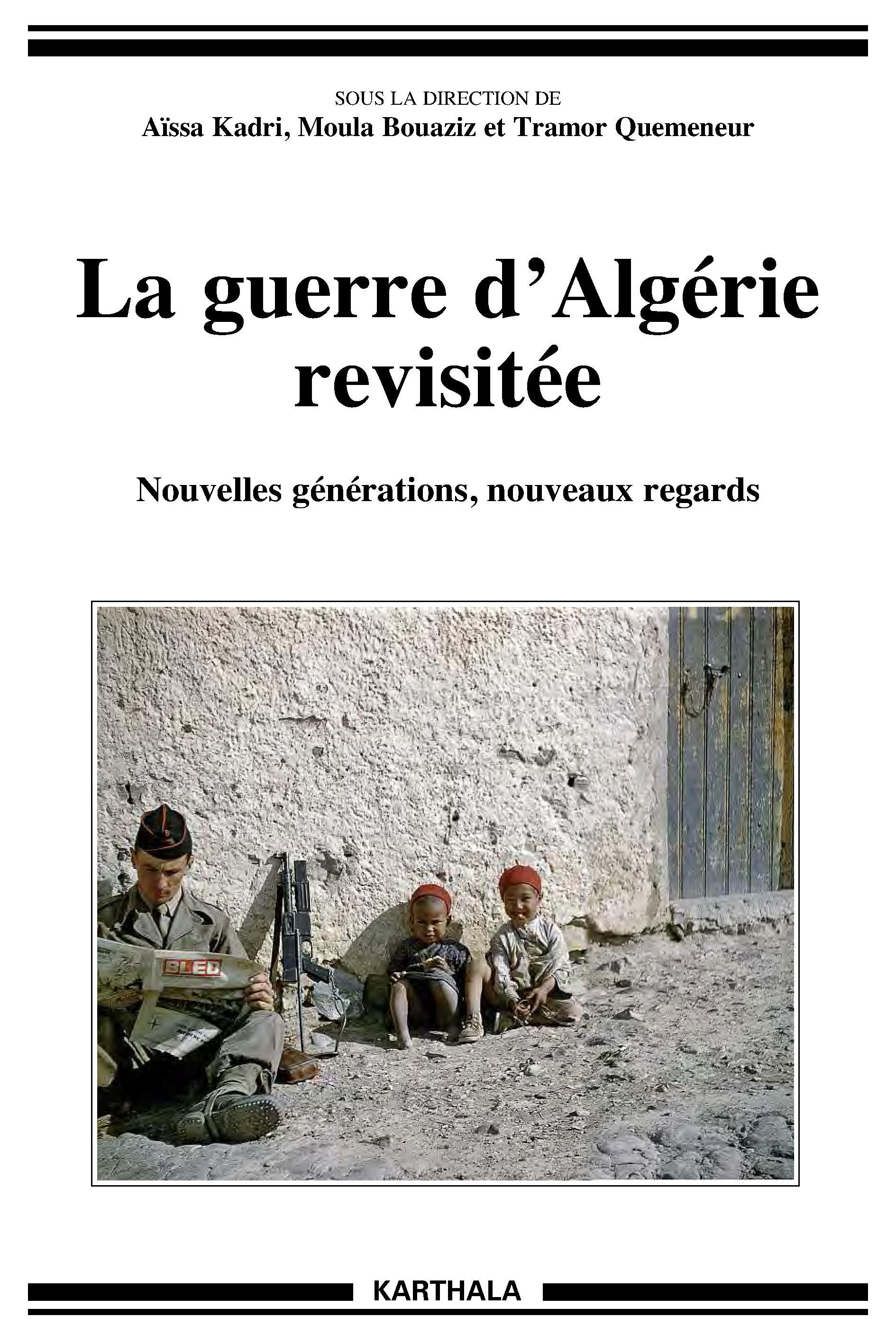 La guerre d’Algérie revisitée. Nouvelles générations, nouveaux regards