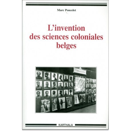 Invention des sciences coloniales belges (L')