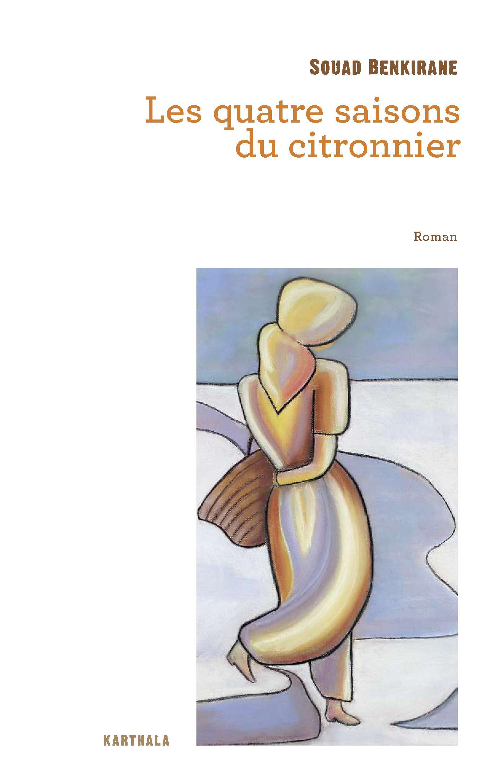 Les quatre saisons du citronnier. Roman