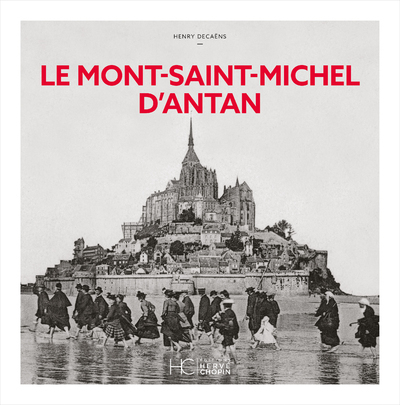 Le Mont-Saint-Michel d'Antan
