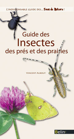 GUIDE DES PETITES BETES DES PRES & PRAIRIES