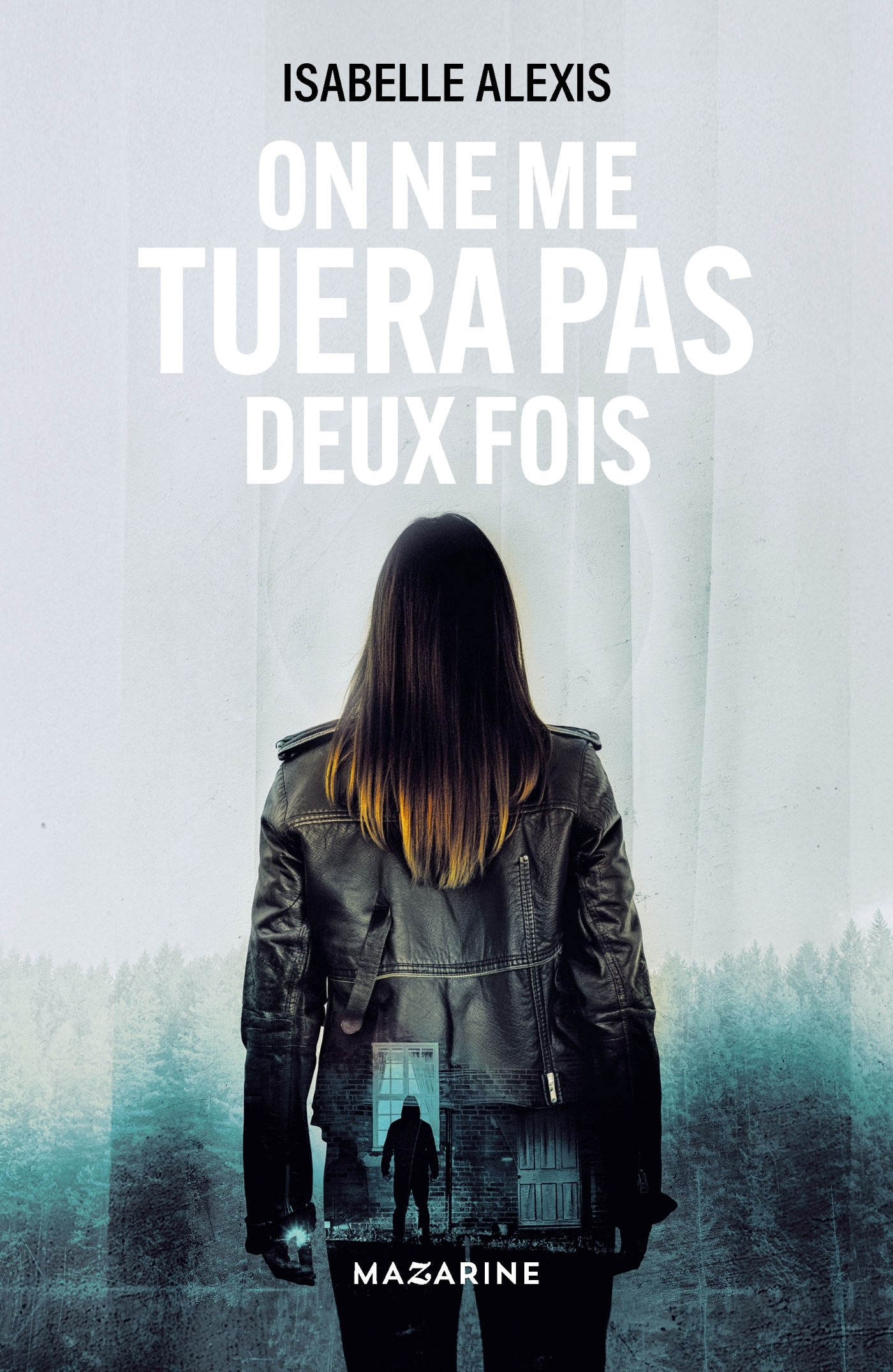 On ne me tuera pas deux fois