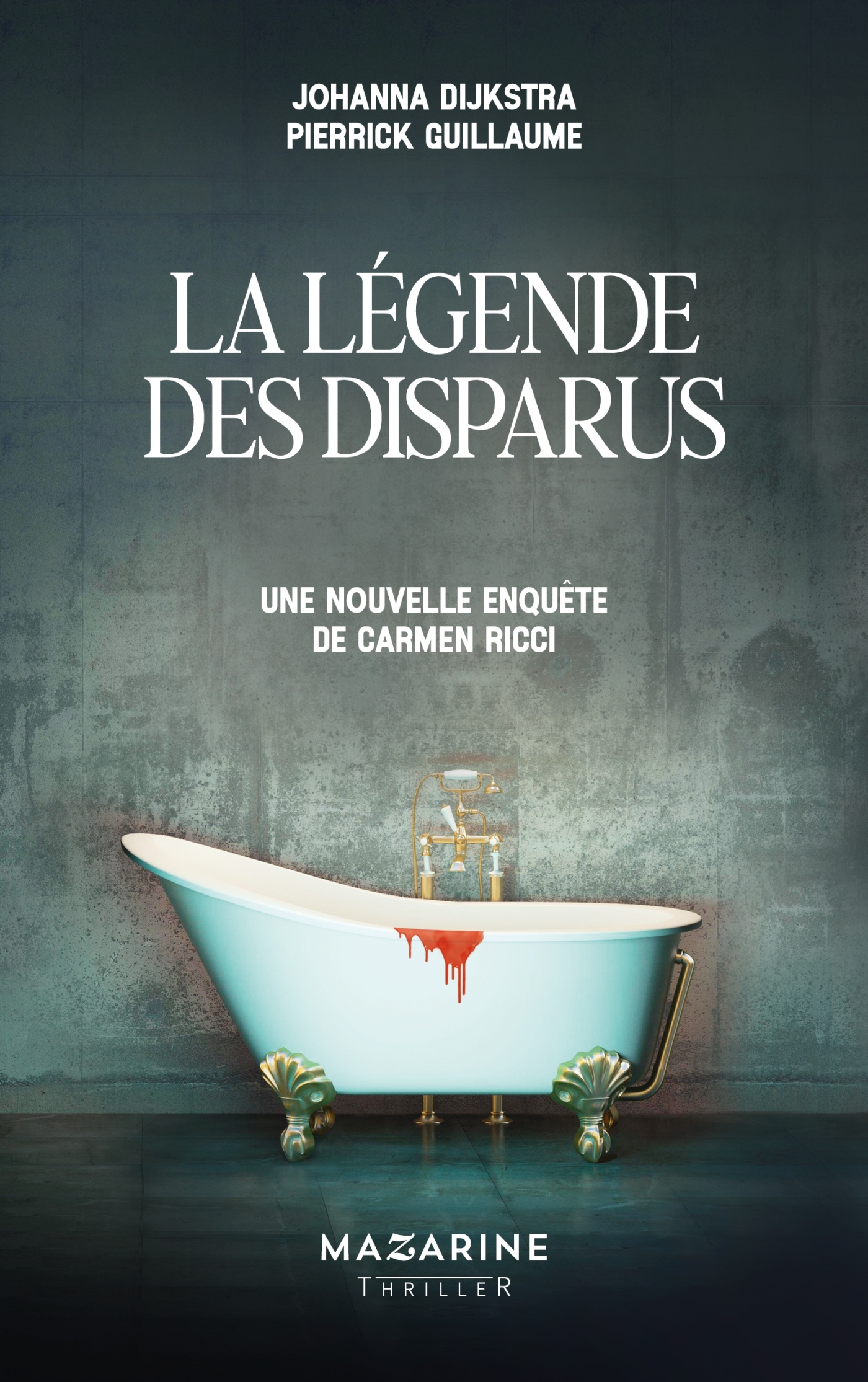 La légende des disparus - Une nouvelle enquête de Carmen Ricci