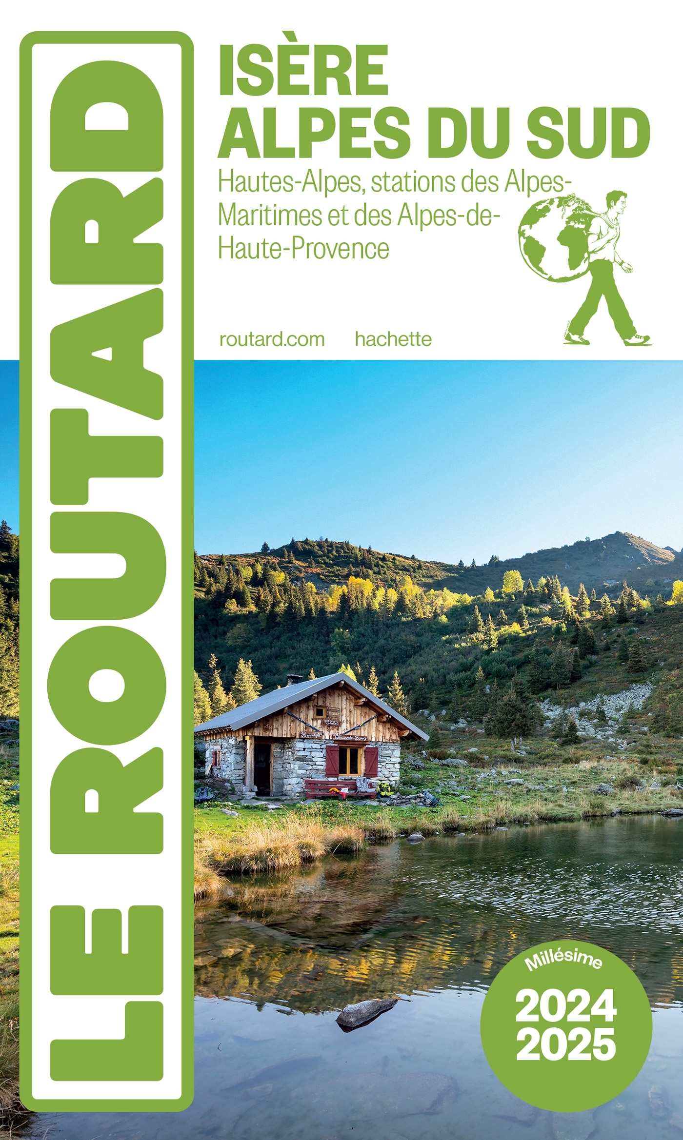 GUIDE DU ROUTARD ISERE, ALPES DU SUD 2024/25