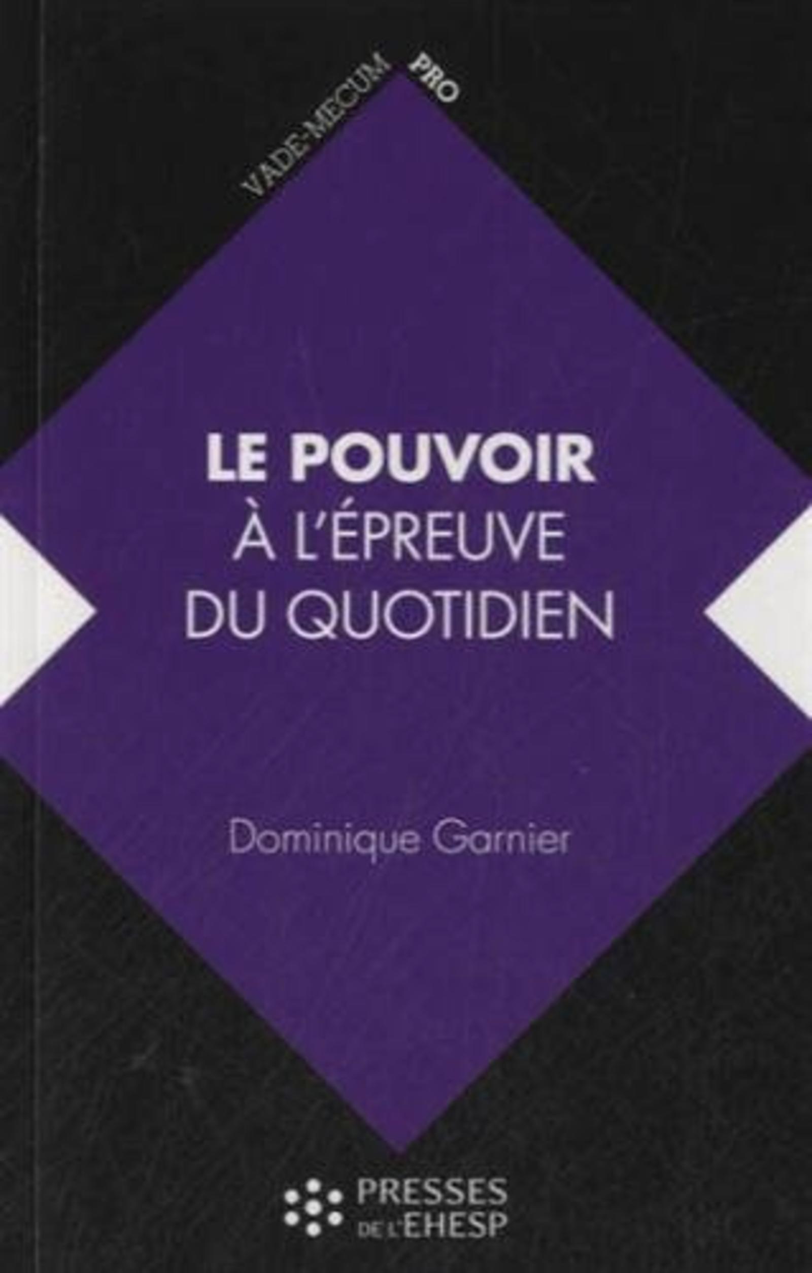 LE POUVOIR A L EPREUVE DU QUOTIDIEN