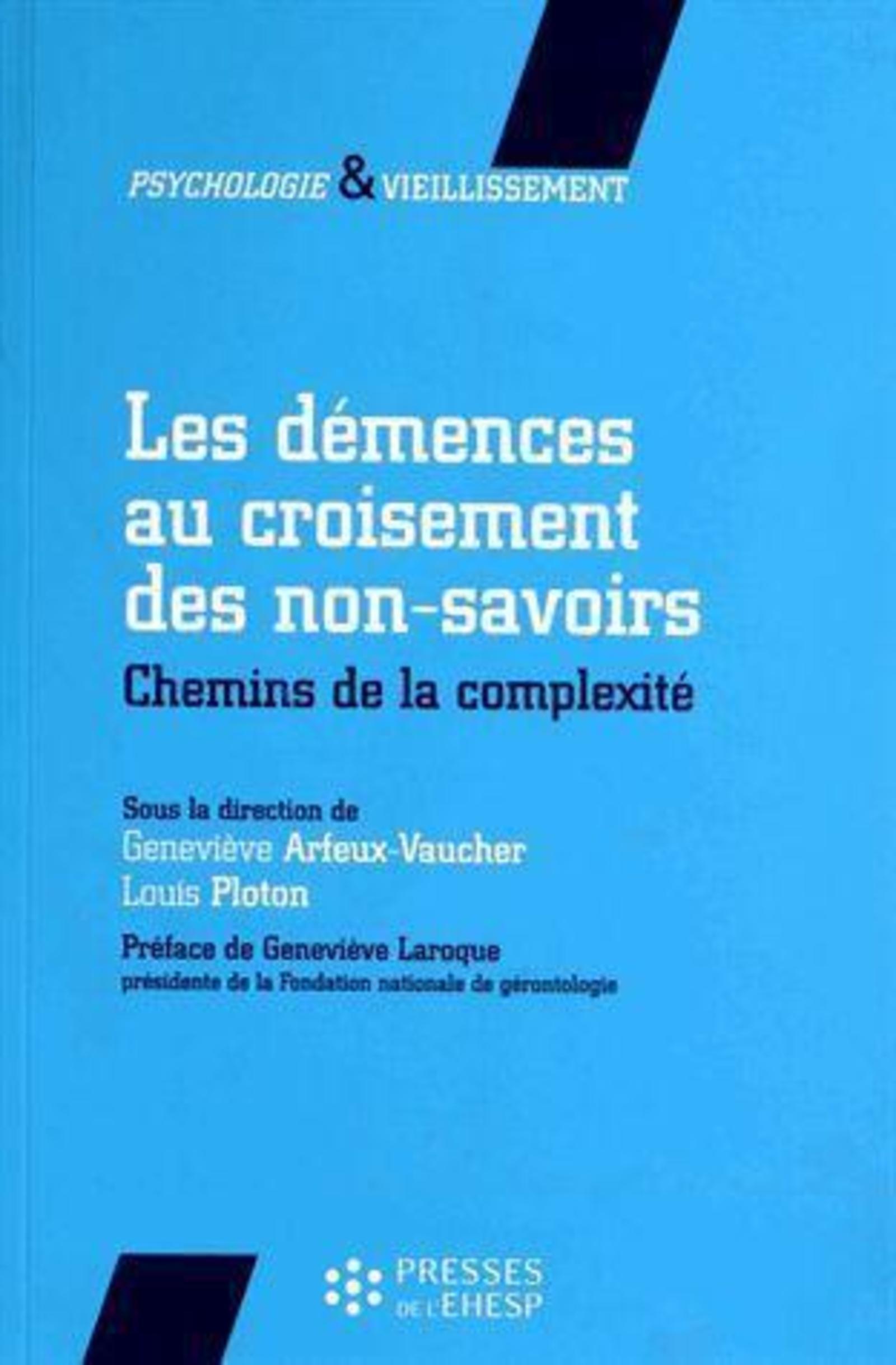 Les démences au croisement des non-savoirs - Chemins de la complexité
