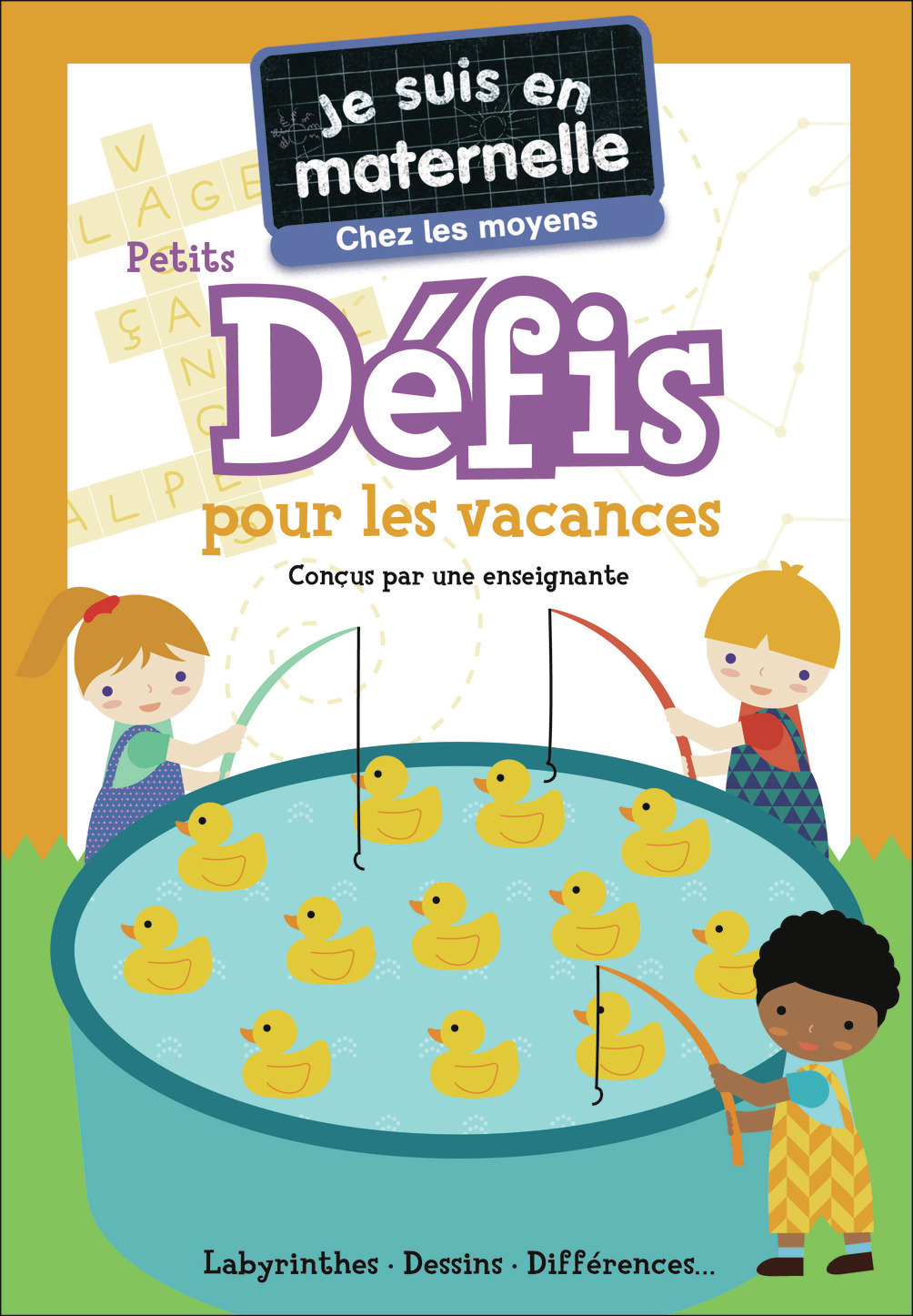 JE SUIS EN MATERNELLE - JE SUIS EN MATERNELLE - CHEZ LES MOYENS - PETITS DEFIS POUR LES VACANCES