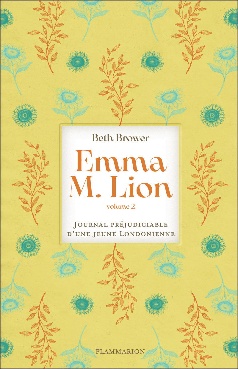 Emma M. Lion - Journal préjudiciable d'une jeune Londonienne
