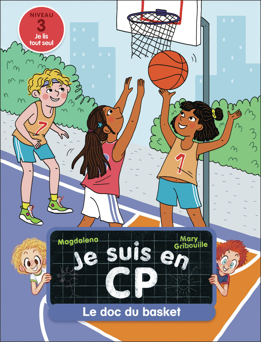 JE SUIS EN CP - LE DOC DU BASKET - NIVEAU 3