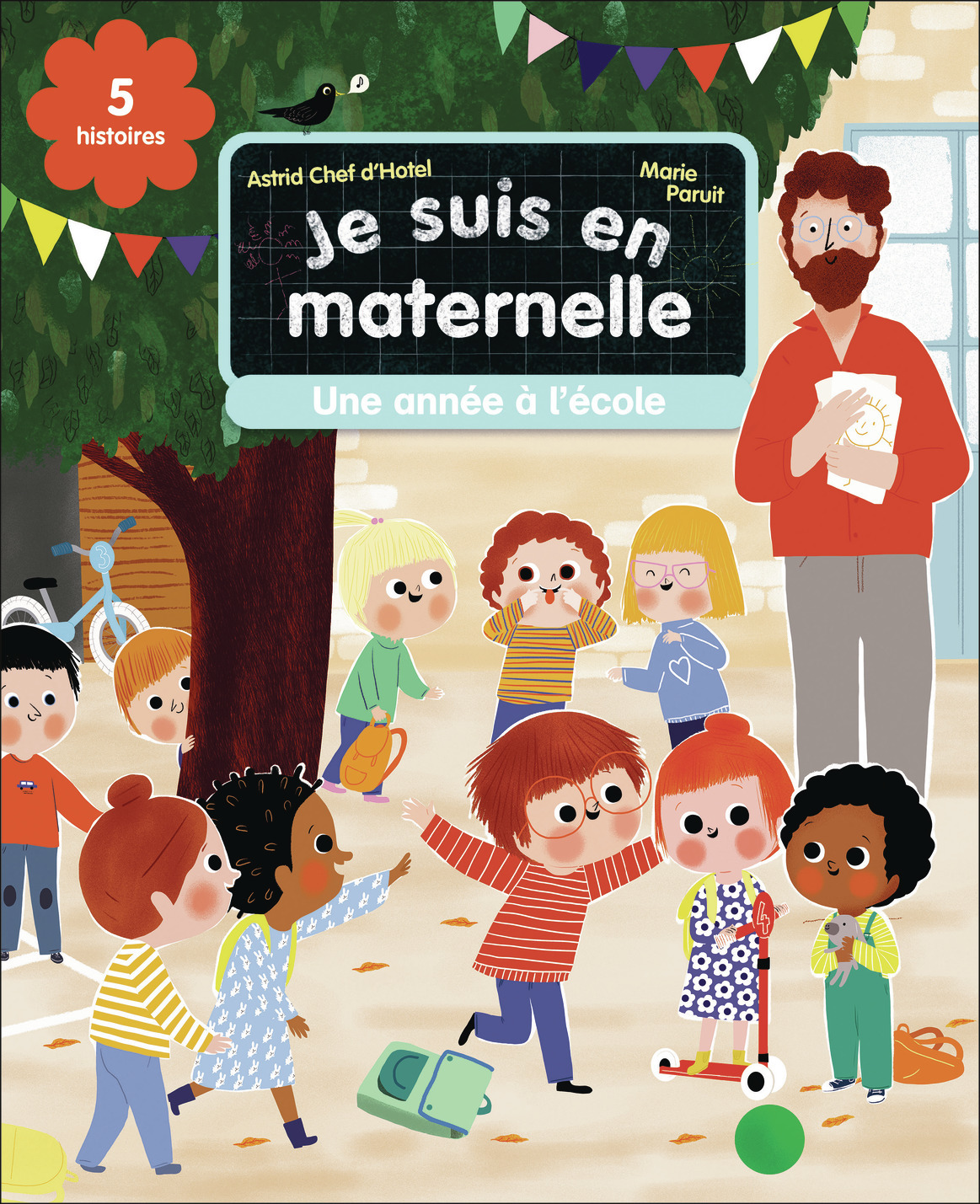 Je suis en maternelle - Une année à l'école - Cinq histoires et des activités ludiques