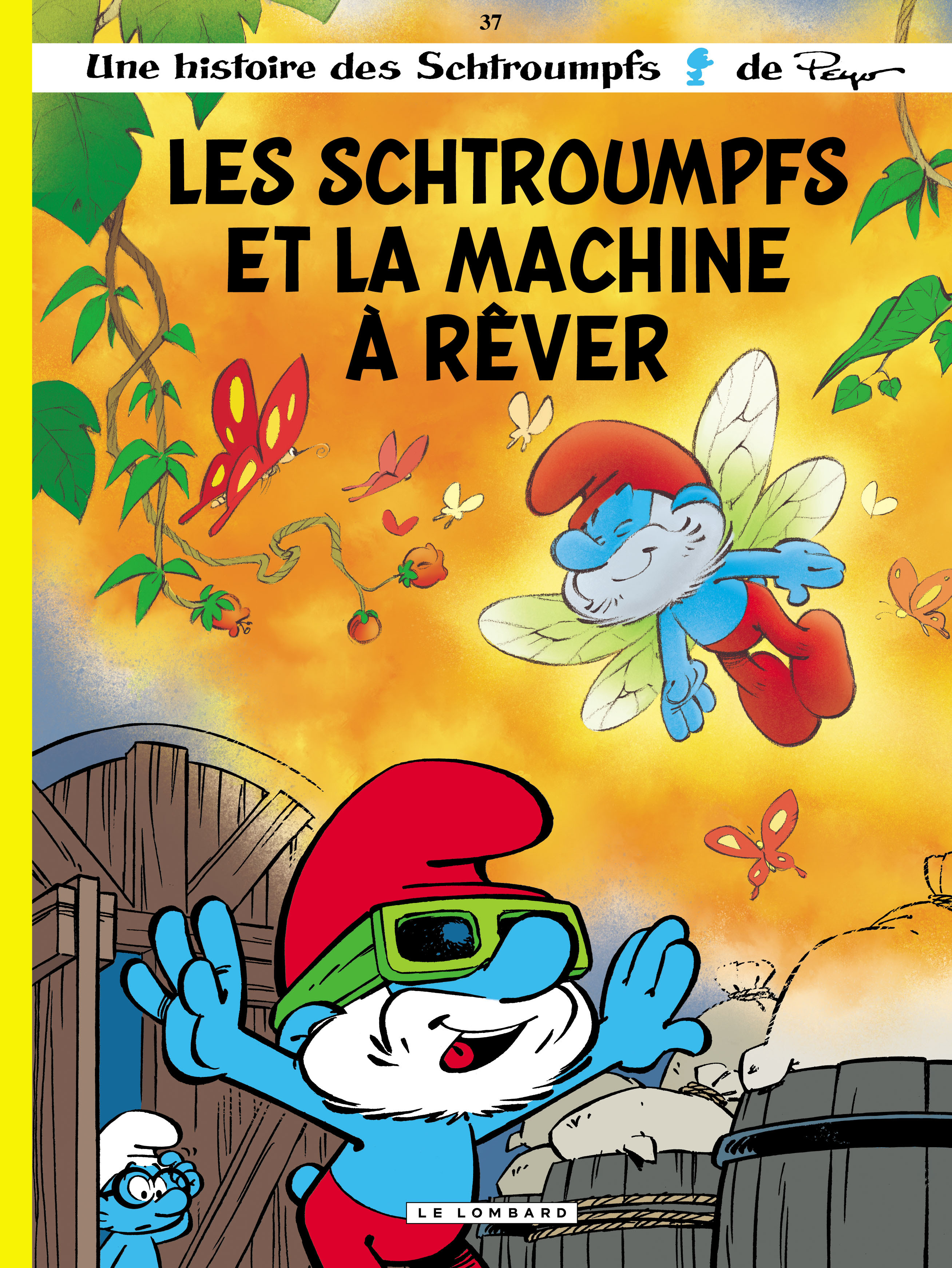 SCHTROUMPFS - TOME 37 - LES SCHTROUMPFS ET LA MACHINE A REVER