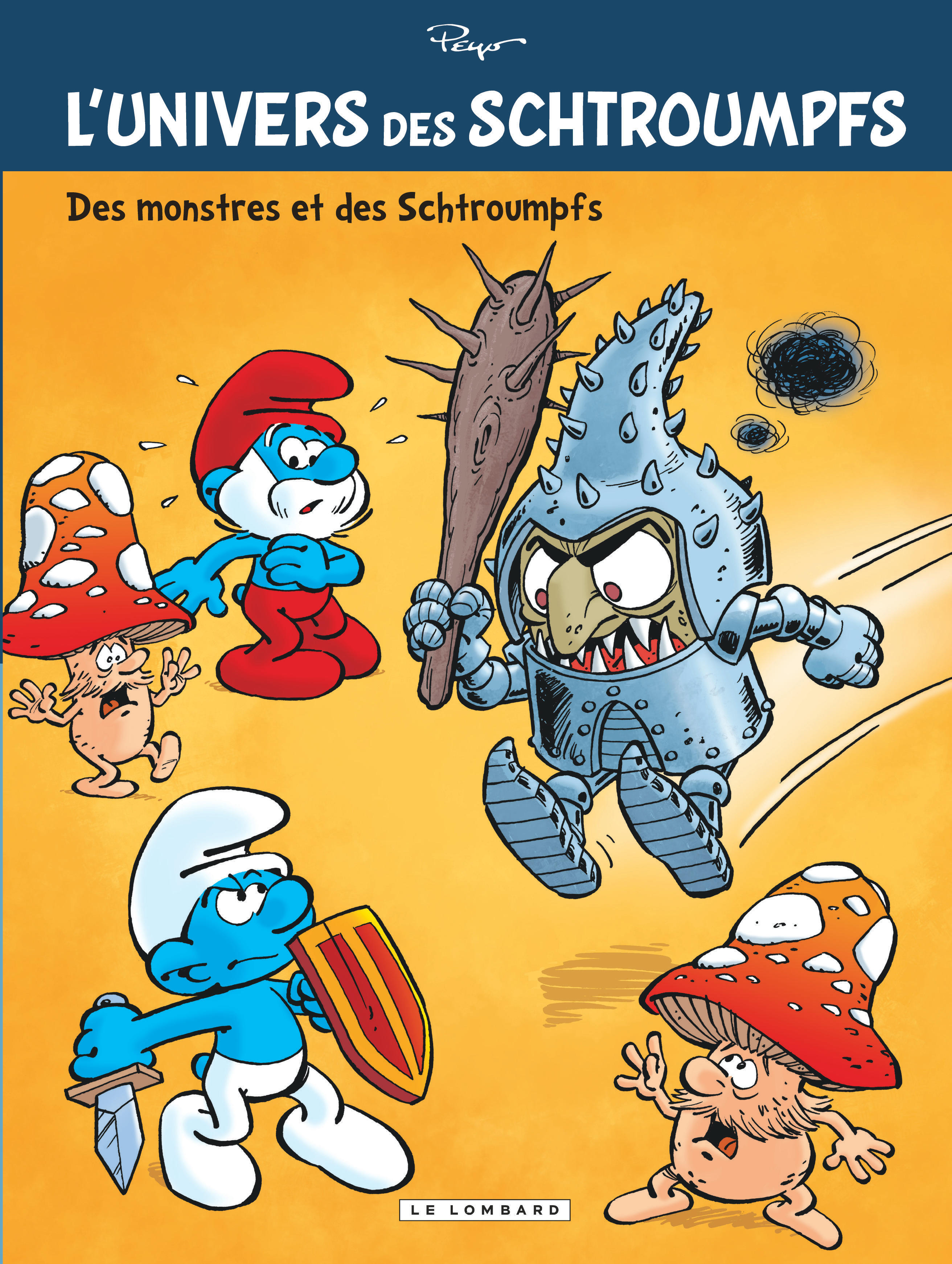 UNIVERS DES SCHTROUMPFS T4 DES MONSTRES ET DES SCHTROUMPFS